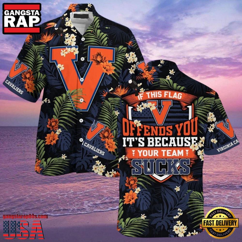 NCAA Virginia Cavaliers Offends You Trendy New Design Hawaiian Shirt NCAA Virginia Cavaliers Offends You Trendy New Design Hawaiian Shirt