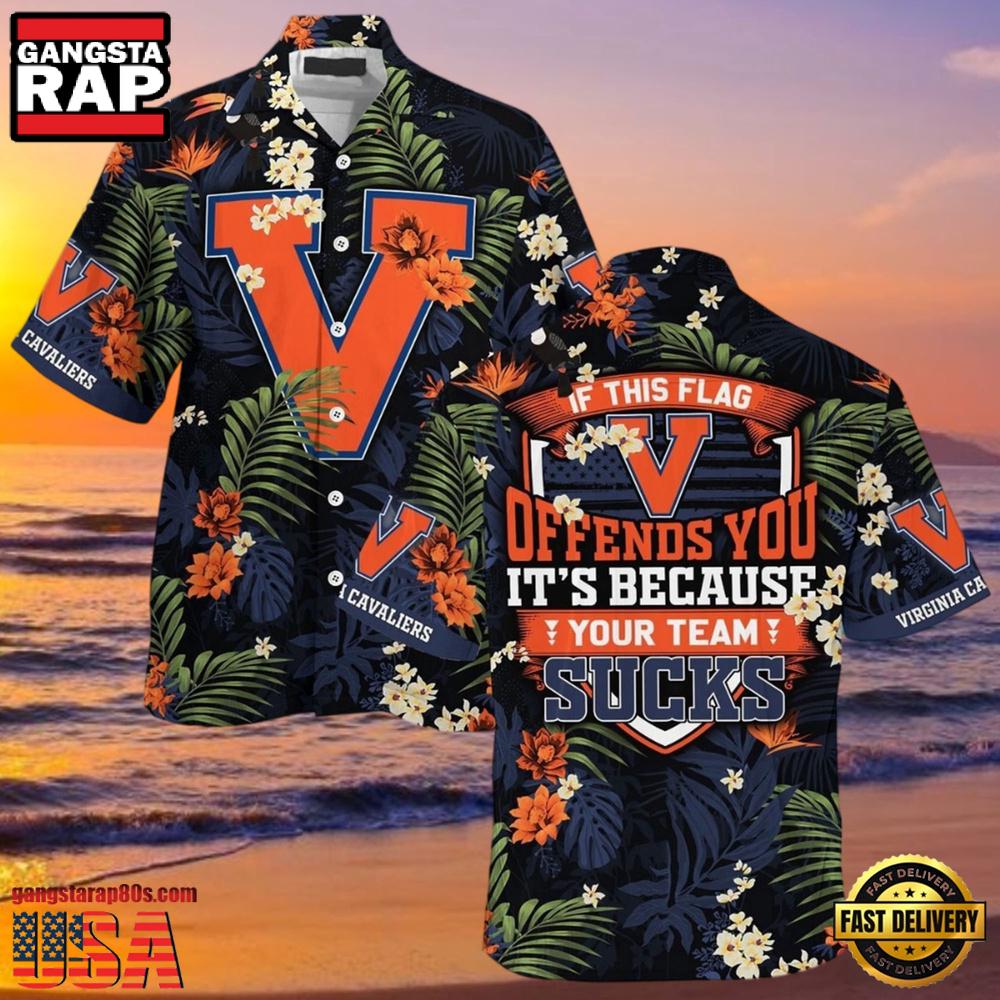 NCAA Virginia Cavaliers Offends You Trendy New Design Hawaiian Shirt NCAA Virginia Cavaliers Offends You Trendy New Design Hawaiian Shirt
