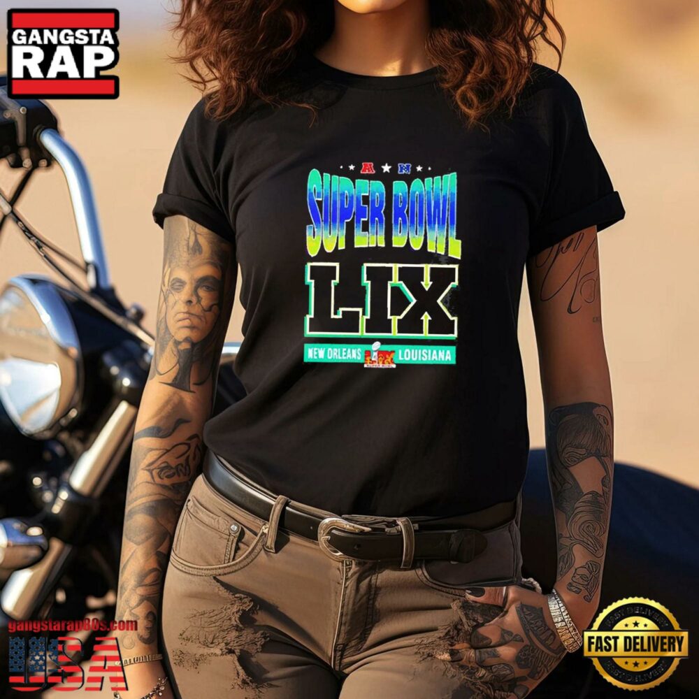 Nfl Super Bowl LIX 2025 New Orleans Louisiana Unisex T Shirt Nfl Super Bowl LIX 2025 New Orleans Louisiana Unisex T Shirt