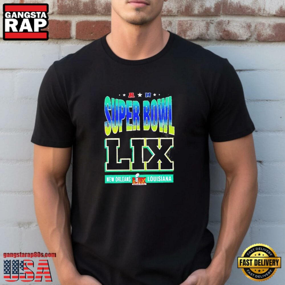 Nfl Super Bowl LIX 2025 New Orleans Louisiana Unisex T Shirt Nfl Super Bowl LIX 2025 New Orleans Louisiana Unisex T Shirt
