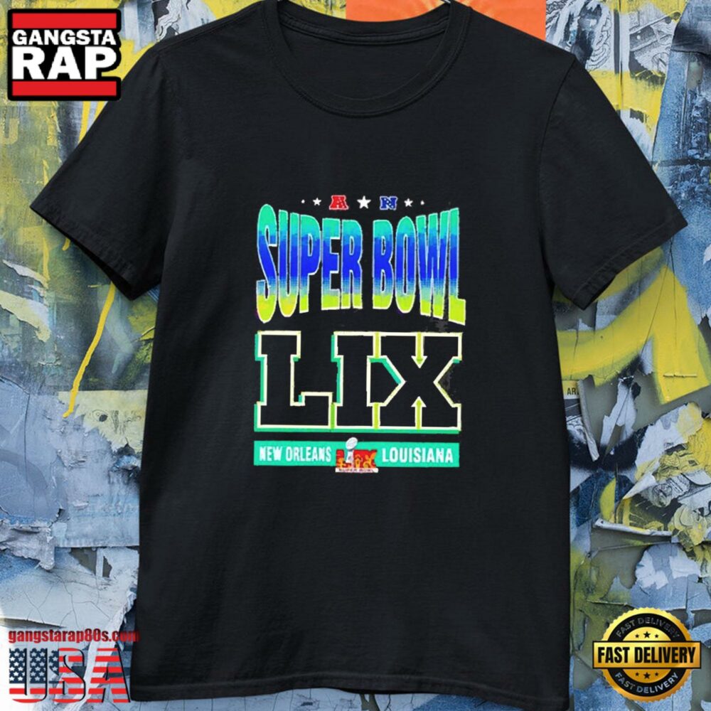 Nfl Super Bowl LIX 2025 New Orleans Louisiana Unisex T Shirt Nfl Super Bowl LIX 2025 New Orleans Louisiana Unisex T Shirt
