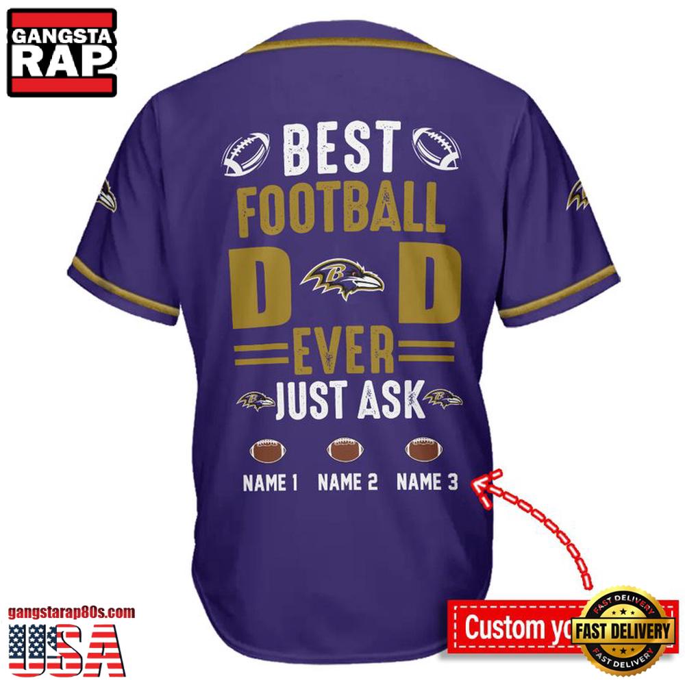 NFL Custom Name Baltimore Ravens Best Dad Ever New Design Baseball Jersey Shirt NFL Custom Name Baltimore Ravens Best Dad Ever New Design Baseball Jersey Shirt