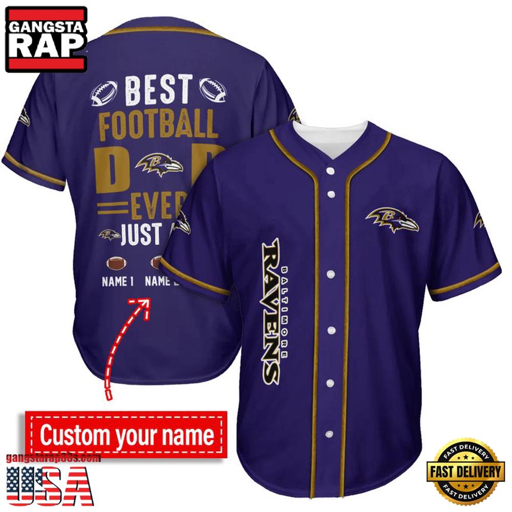 NFL Custom Name Baltimore Ravens Best Dad Ever New Design Baseball Jersey Shirt NFL Custom Name Baltimore Ravens Best Dad Ever New Design Baseball Jersey Shirt