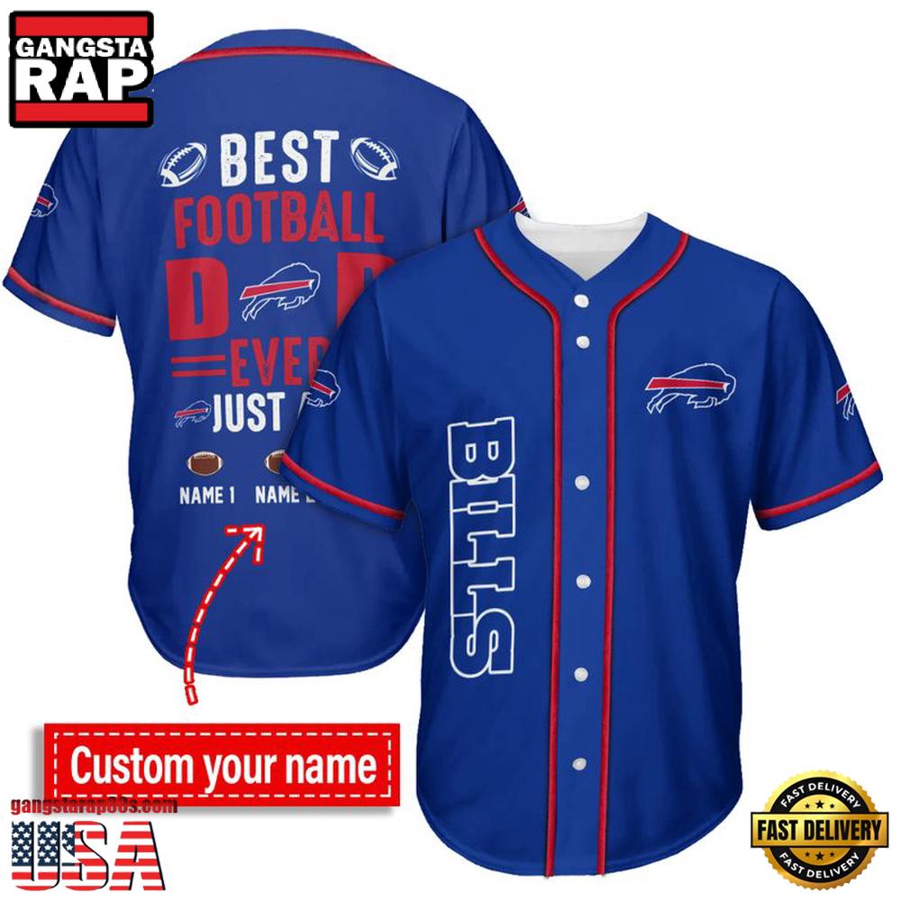 NFL Custom Name Buffalo Bills Best Dad Ever New Design Baseball Jersey Shirt NFL Custom Name Buffalo Bills Best Dad Ever New Design Baseball Jersey Shirt