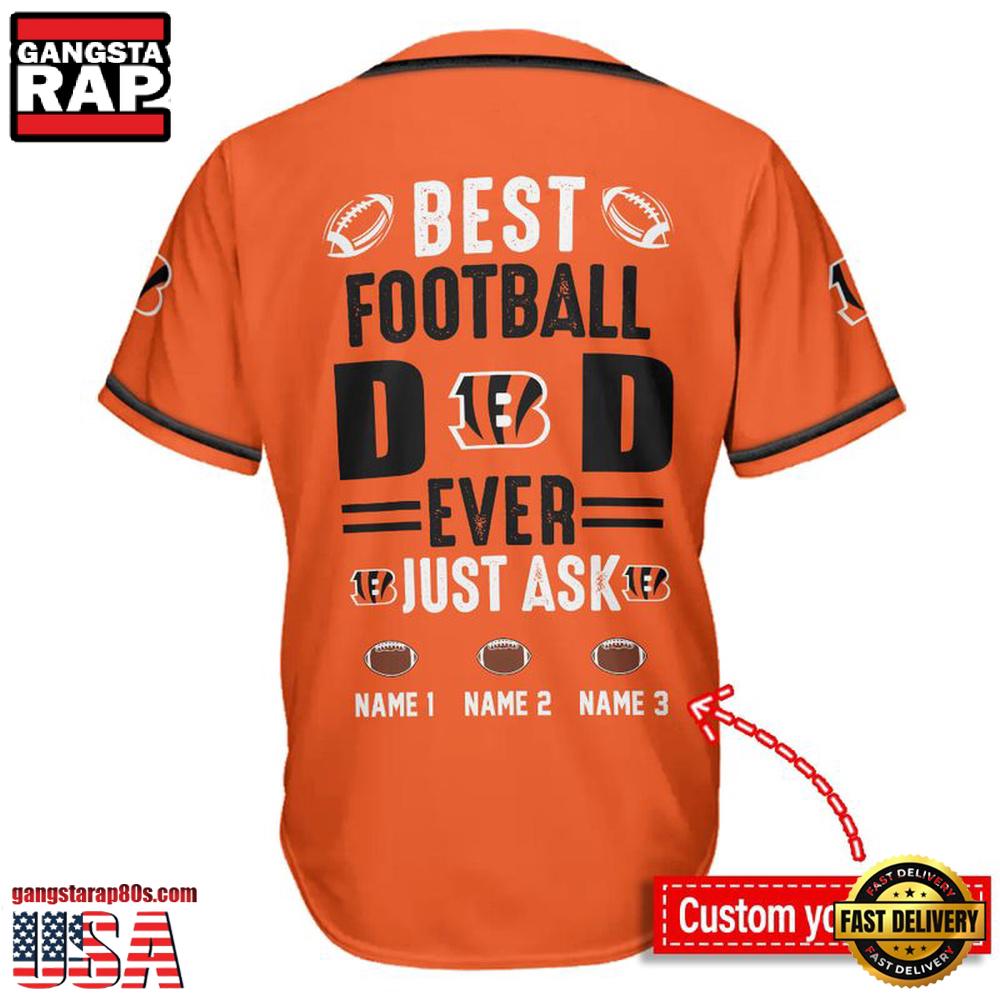 NFL Custom Name Cincinnati Bengals Best Dad Ever New Design Baseball Jersey Shirt NFL Custom Name Cincinnati Bengals Best Dad Ever New Design Baseball Jersey Shirt