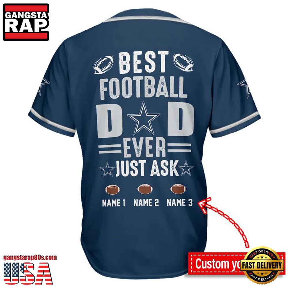 NFL Custom Name Dallas Cowboys Best Dad Ever New Design Baseball Jersey Shirt NFL Custom Name Dallas Cowboys Best Dad Ever New Design Baseball Jersey Shirt