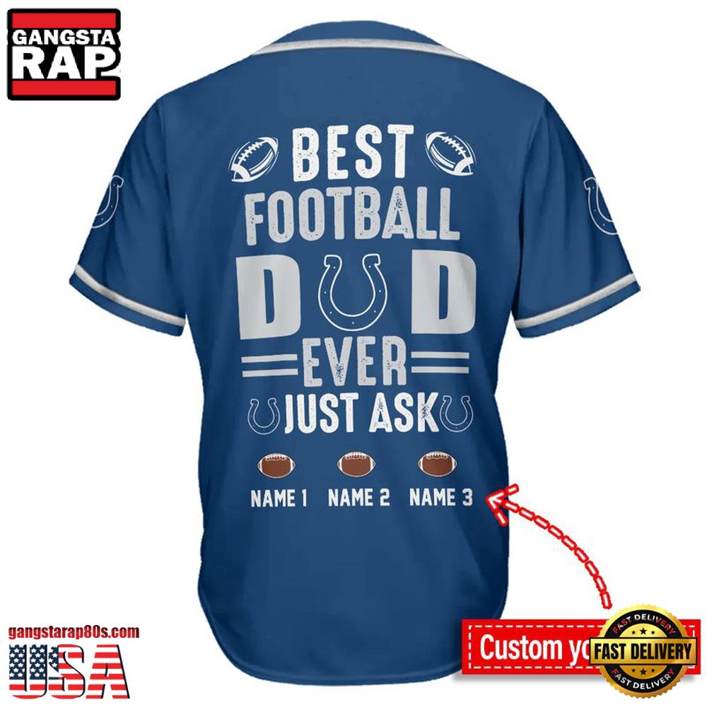 NFL Custom Name Indianapolis Colts Best Dad Ever New Design Baseball Jersey Shirt NFL Custom Name Indianapolis Colts Best Dad Ever New Design Baseball Jersey Shirt