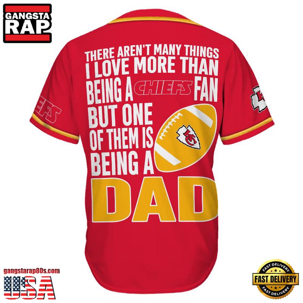 NFL Custom Name Kansas City Chiefs I Love Being A Dad Father's Day New Design Baseball Jersey Shirt NFL Custom Name Kansas City Chiefs I Love Being A Dad Father's Day New Design Baseball Jersey Shirt