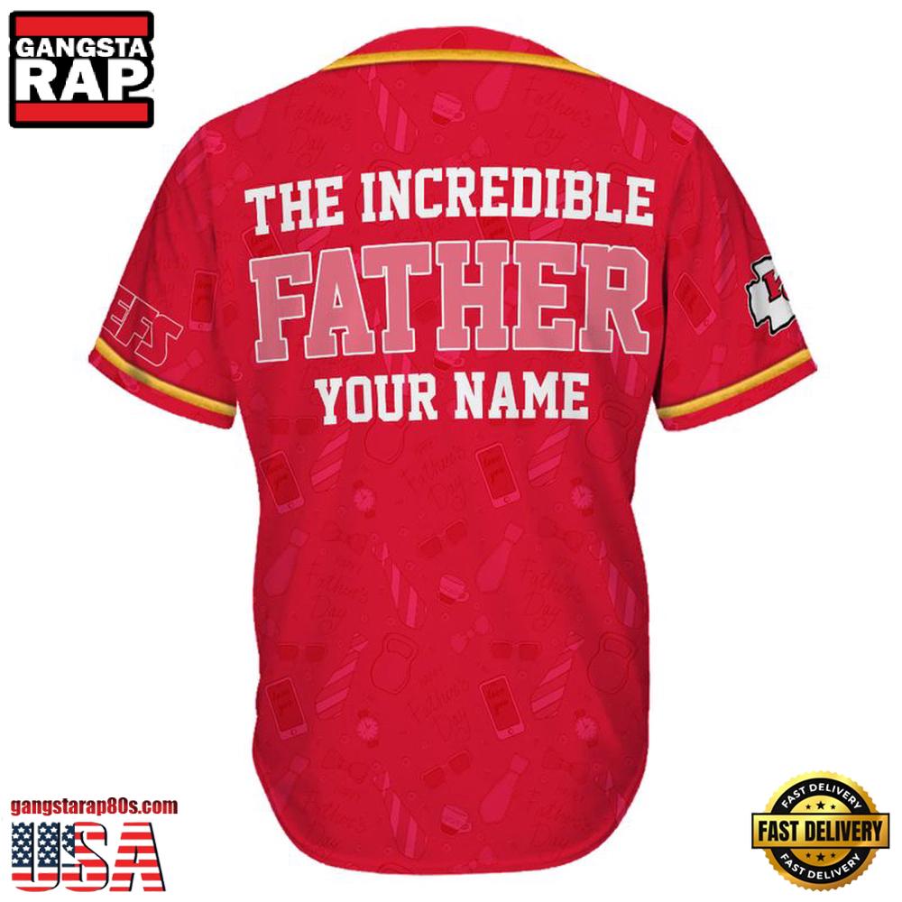 NFL Custom Name Kansas City Chiefs The Increadible Father New Design Baseball Jersey Shirt NFL Custom Name Kansas City Chiefs The Increadible Father New Design Baseball Jersey Shirt