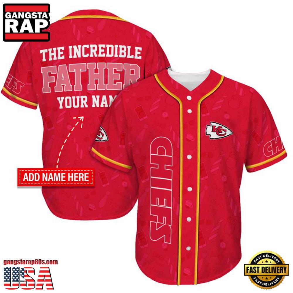 NFL Custom Name Kansas City Chiefs The Increadible Father New Design Baseball Jersey Shirt NFL Custom Name Kansas City Chiefs The Increadible Father New Design Baseball Jersey Shirt