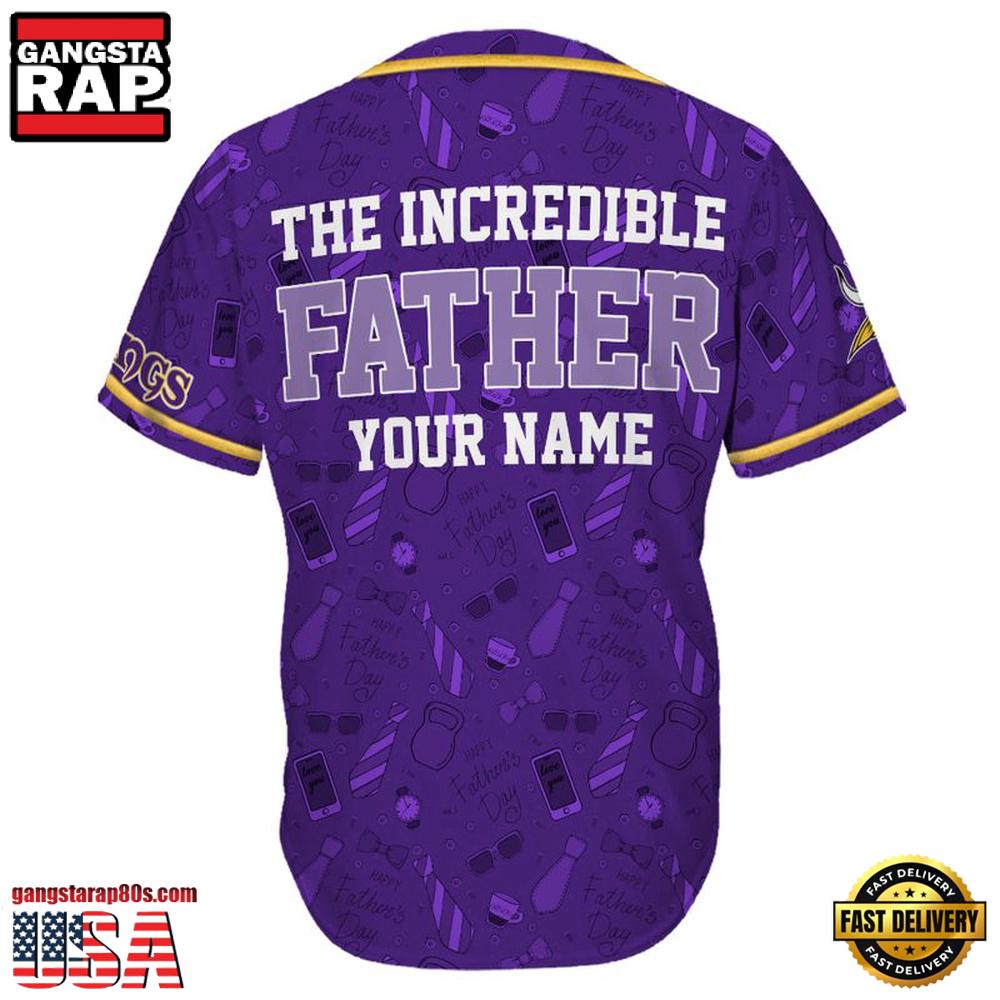 NFL Custom Name Minnesota Vikings The Increadible Father New Design Baseball Jersey Shirt NFL Custom Name Minnesota Vikings The Increadible Father New Design Baseball Jersey Shirt