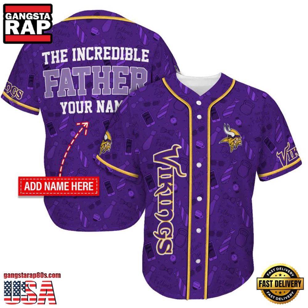 NFL Custom Name Minnesota Vikings The Increadible Father New Design Baseball Jersey Shirt NFL Custom Name Minnesota Vikings The Increadible Father New Design Baseball Jersey Shirt