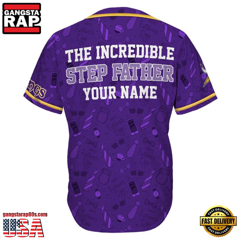 NFL Custom Name Minnesota Vikings The Increadible Step Father's Day New Design Baseball Jersey Shirt NFL Custom Name Minnesota Vikings The Increadible Step Father's Day New Design Baseball Jersey Shirt
