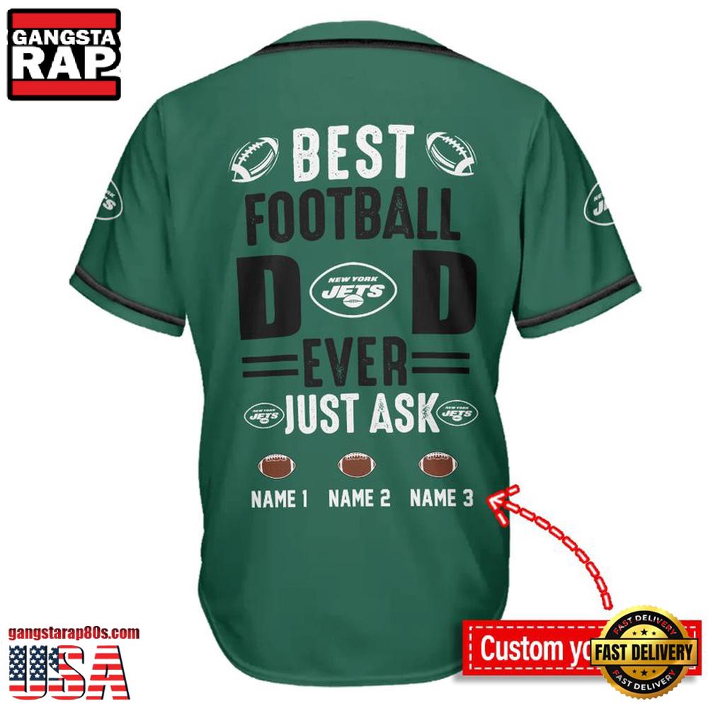 NFL Custom Name New York Jets Best Dad Ever New Design Baseball Jersey Shirt NFL Custom Name New York Jets Best Dad Ever New Design Baseball Jersey Shirt