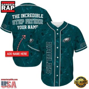NFL Philadelphia Eagles The Increadible Step Father's Day Baseball Jersey