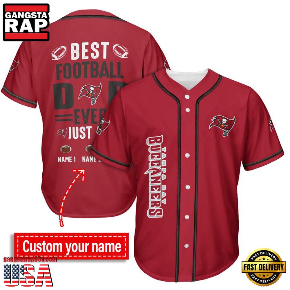NFL Custom Name Tampa Bay Buccaneers Best Dad Ever New Design Baseball Jersey Shirt NFL Custom Name Tampa Bay Buccaneers Best Dad Ever New Design Baseball Jersey Shirt