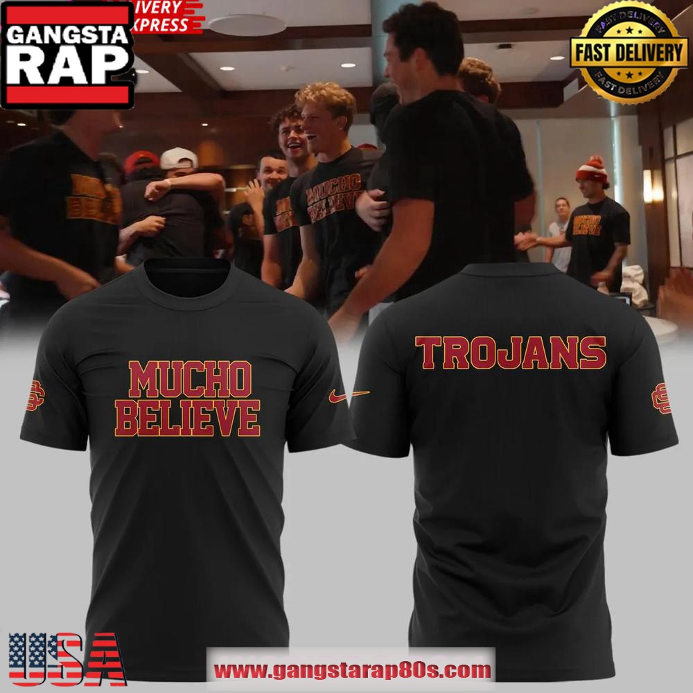 2025 Mucho Believe USC Trojans Special Unisex T-Shirt 2025 Mucho Believe USC Trojans Special Unisex T-Shirt