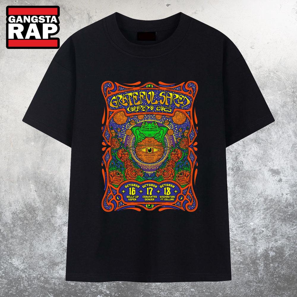 Grateful Shred Oct 16-17-18 2025 Colorado Tour T Shirt Grateful Shred Oct 16-17-18 2025 Colorado Tour T Shirt