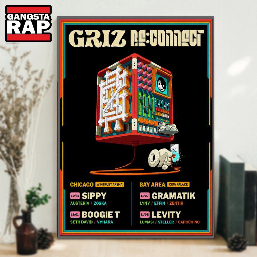 Griz Re Connect Chicago And Bay Area 2025 Poster Canvas Art Griz Re Connect Chicago And Bay Area 2025 Poster Canvas Art