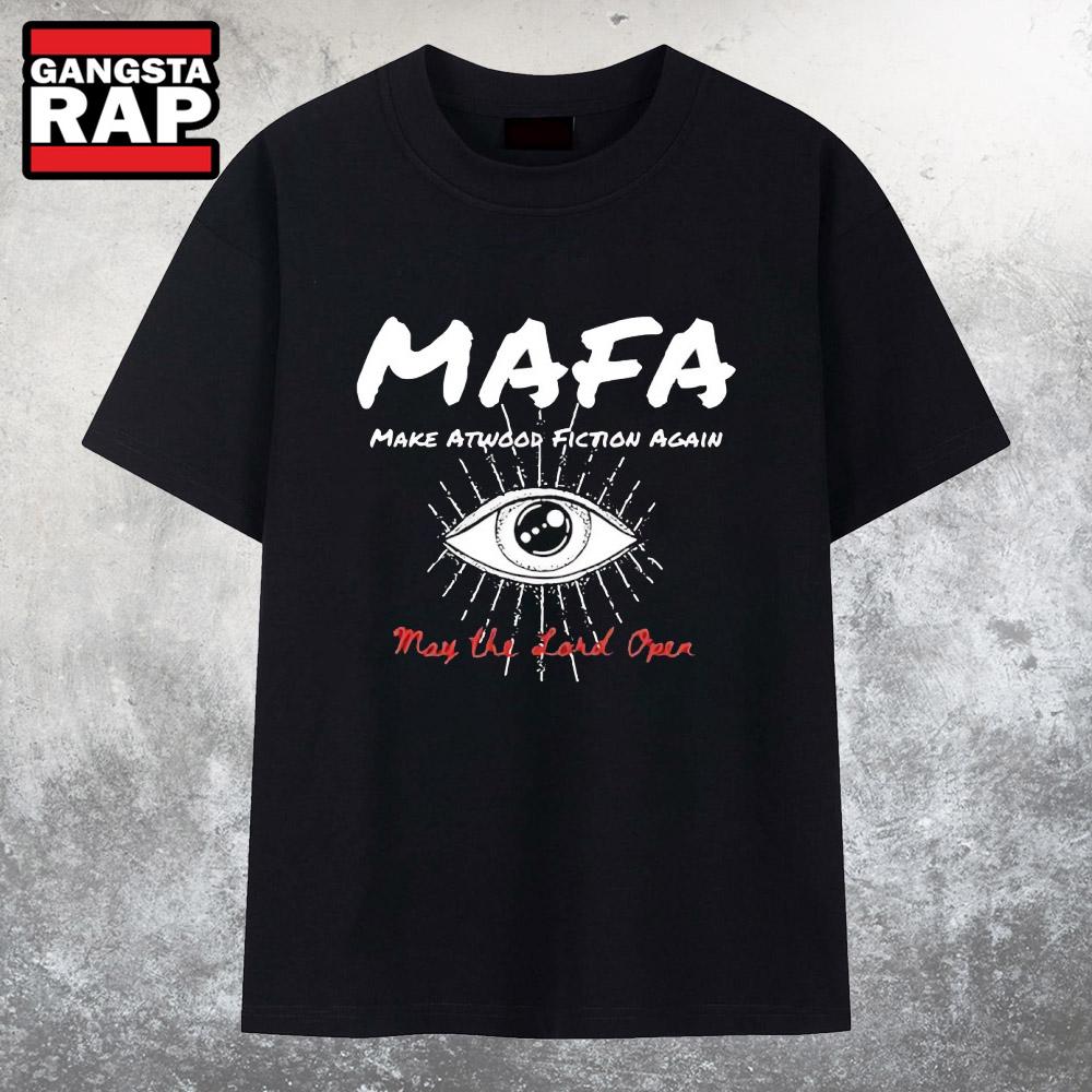 Mafa Make Atwood Fiction Again May the Lord Open T Shirt Mafa Make Atwood Fiction Again May the Lord Open T Shirt