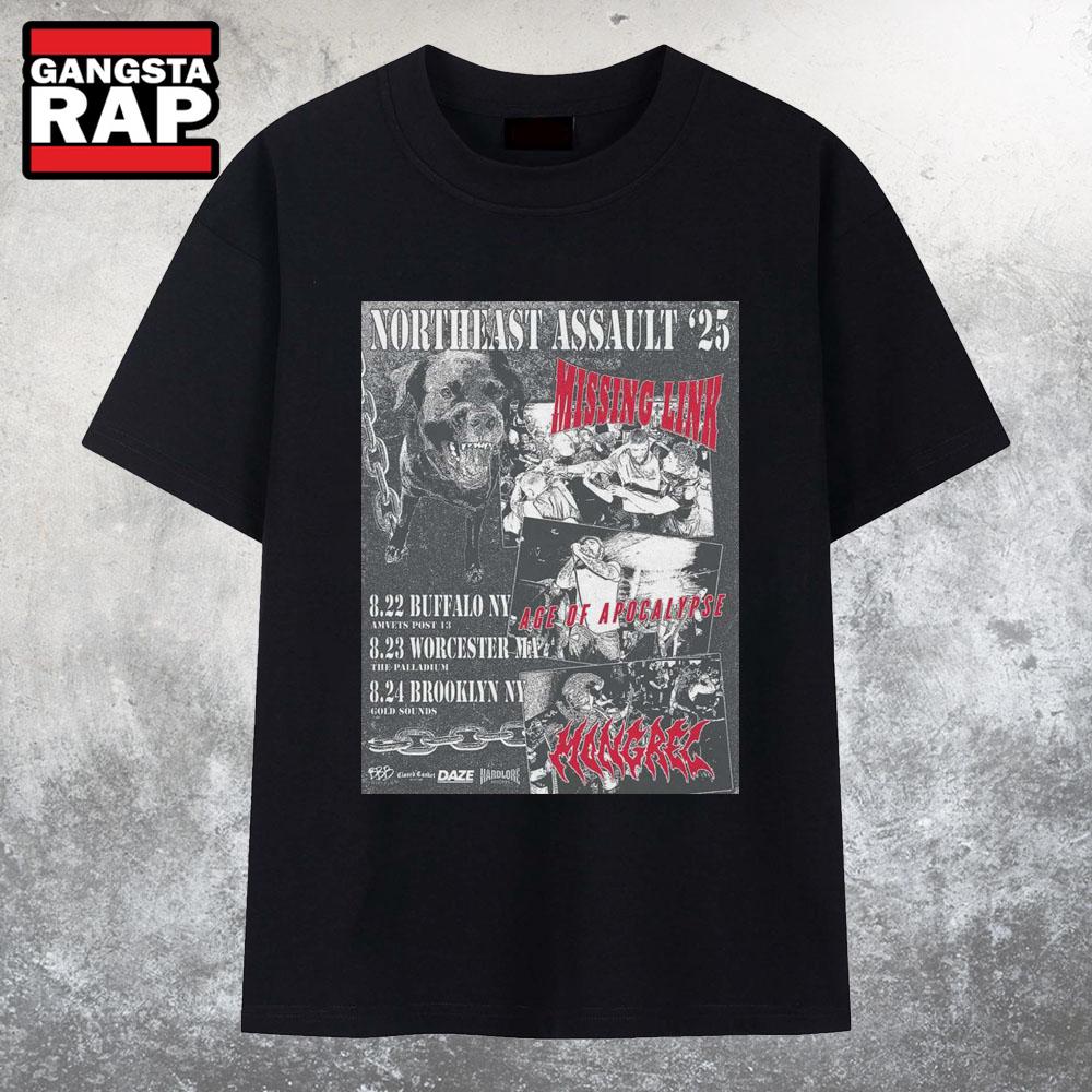 Missing Link And Mongrel Northeast Assault Tour 2025 T Shirt Missing Link And Mongrel Northeast Assault Tour 2025 T Shirt