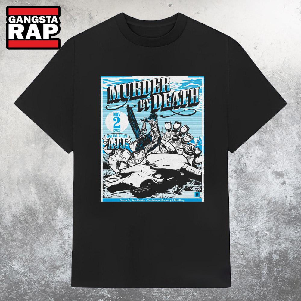 Murder By Death Tumbleroot Brewing and Distilling Santa Fe, NM Nov 2 2025 Tour T Shirt Murder By Death Tumbleroot Brewing and Distilling Santa Fe, NM Nov 2 2025 Tour T Shirt