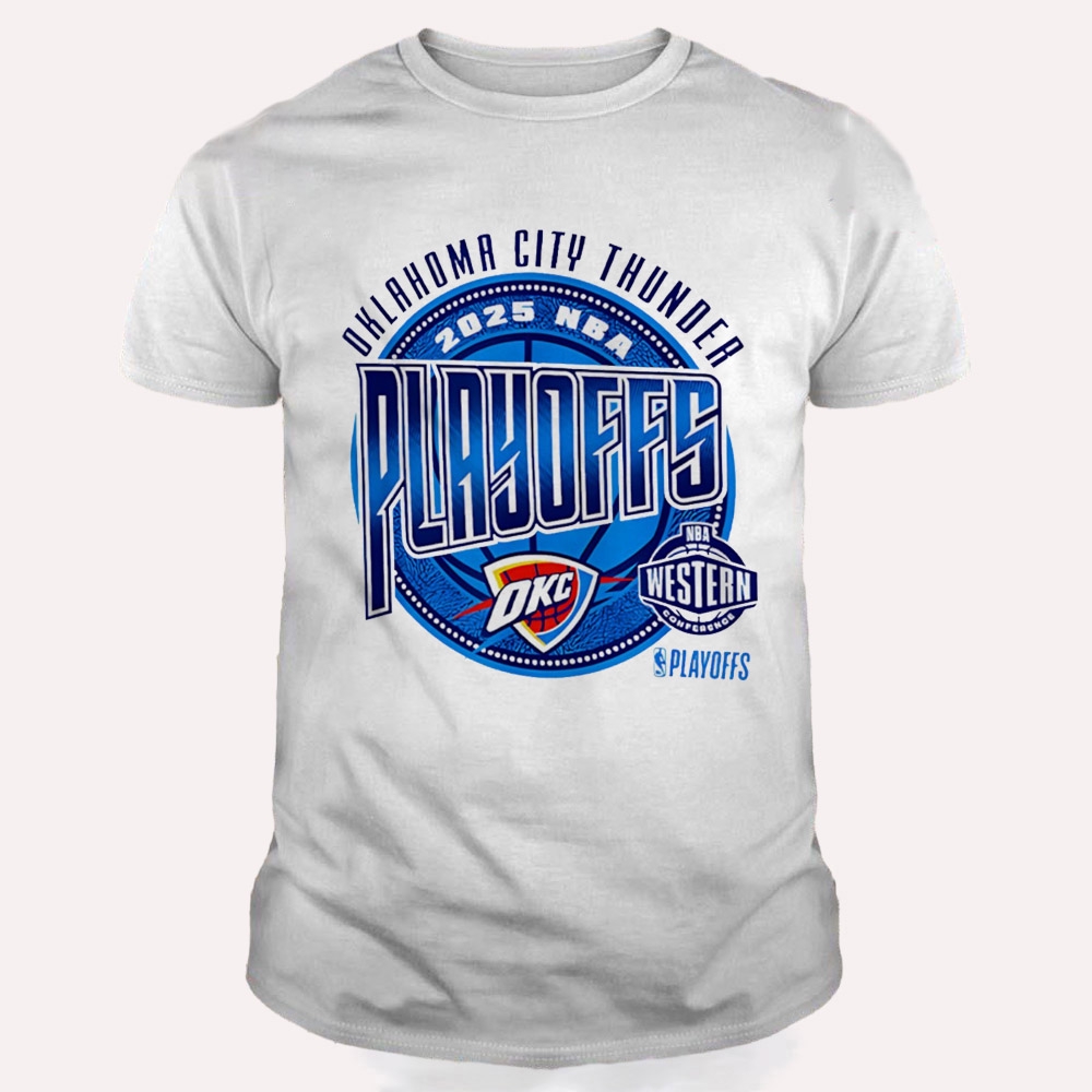 Oklahoma City Thunder OKC 2025 Playoffs Game Day T Shirt Oklahoma City Thunder OKC 2025 Playoffs Game Day T Shirt