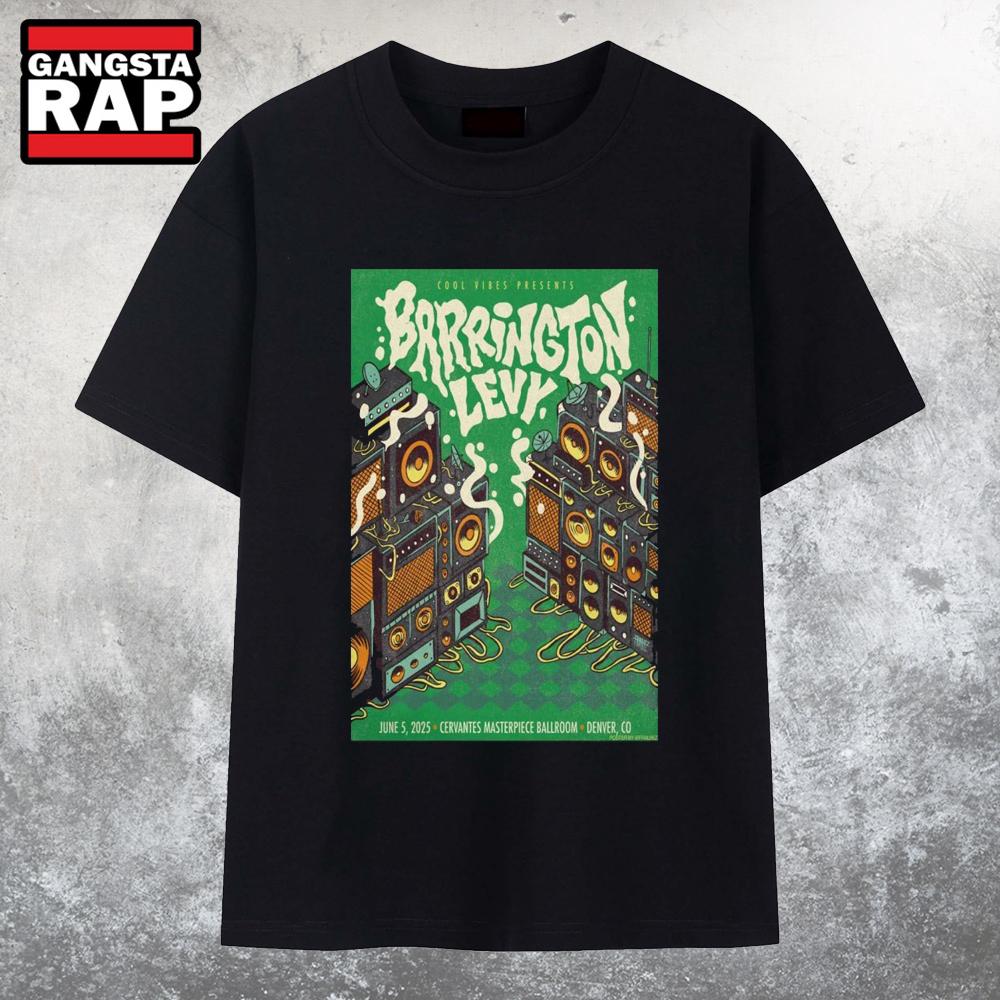 Barrington Levy June 5, 2025 Cervantes’ Masterpiece Ballroom, Denver, CO Poster T-Shirts Barrington Levy June 5, 2025 Cervantes’ Masterpiece Ballroom, Denver, CO Poster T-Shirts