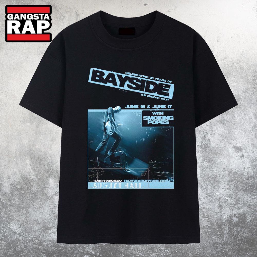Bayside August Hall On Jun 16-17 2025 in San Francisco CA T Shirt Bayside August Hall On Jun 16-17 2025 in San Francisco CA T Shirt