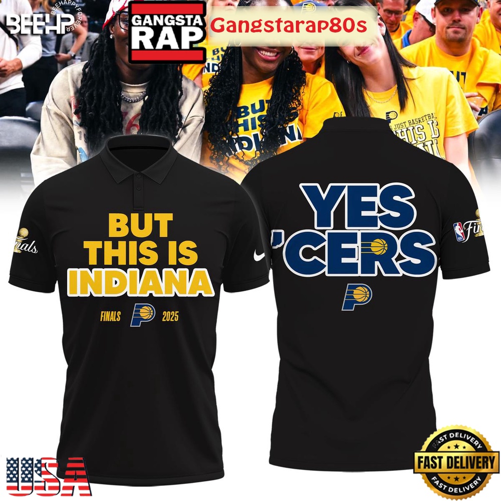 But This Is Indiana NBA Finals 2025 Yes Cers Polo Shirt But This Is Indiana NBA Finals 2025 Yes Cers Polo Shirt