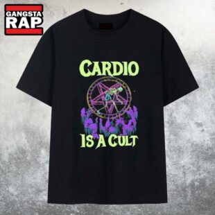 Cardio Is A Cult T Shirt