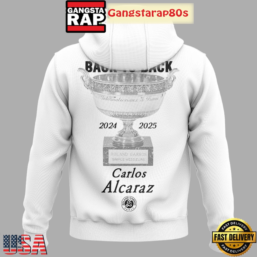 Carlos Alcaraz Roland Garros 2025 Champions Back To Back All Over Print T-Shirt Hoodie Carlos Alcaraz Roland Garros 2025 Champions Back To Back All Over Print T-Shirt Hoodie