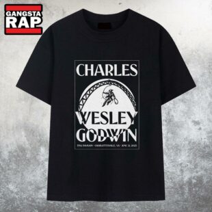 Charles Wesley Godwin Charlottesville VA 6-21-2025 T Shirt