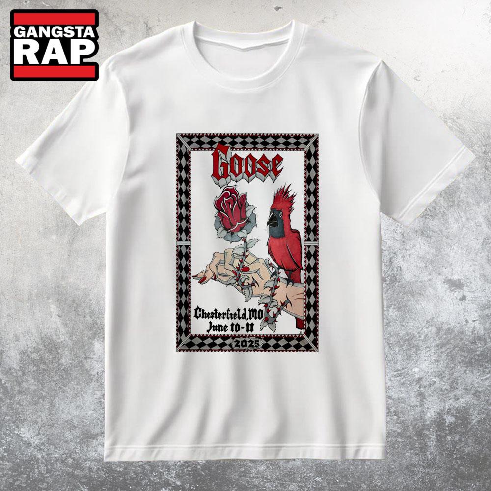 Goose 6 11 2025 The Factory Chesterfield MO T Shirt Goose 6 11 2025 The Factory Chesterfield MO T Shirt
