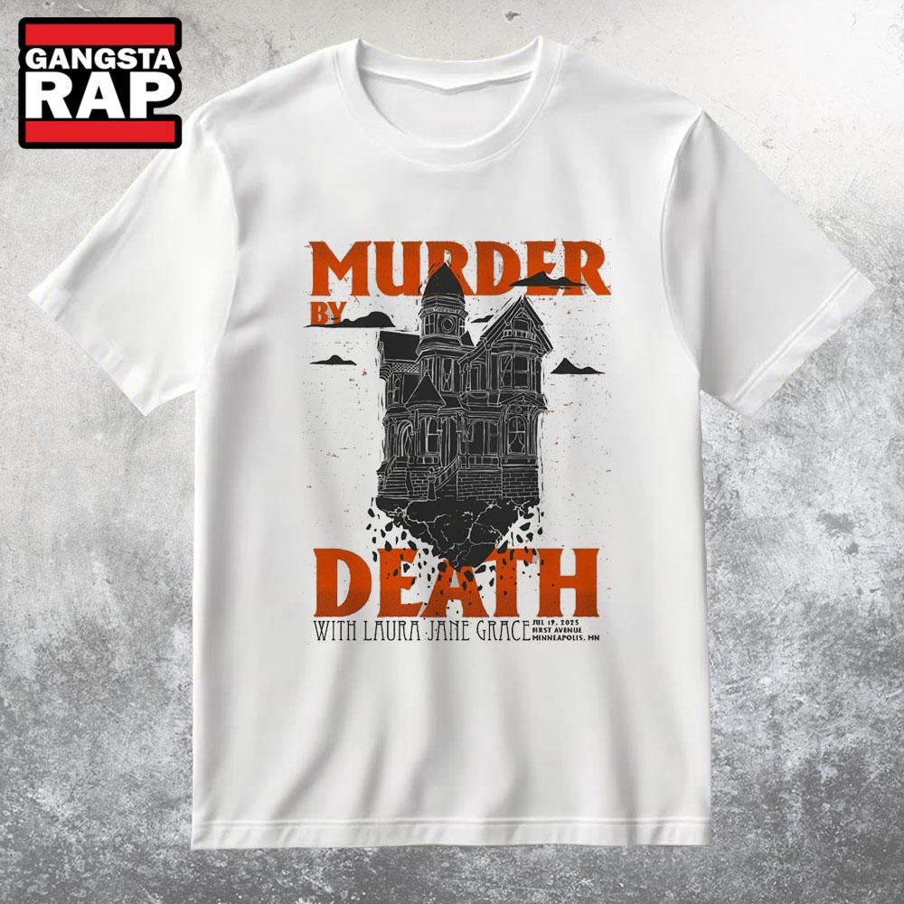 Murder By Death In Minneapolis MN On Jul 19 2025 T Shirt Murder By Death In Minneapolis MN On Jul 19 2025 T Shirt