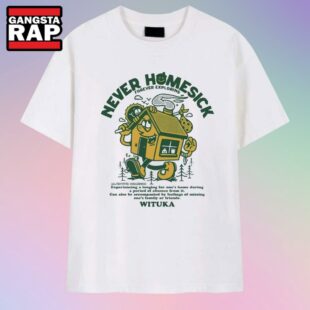 Never Homesick Forever Exploring Wituka T-Shirt