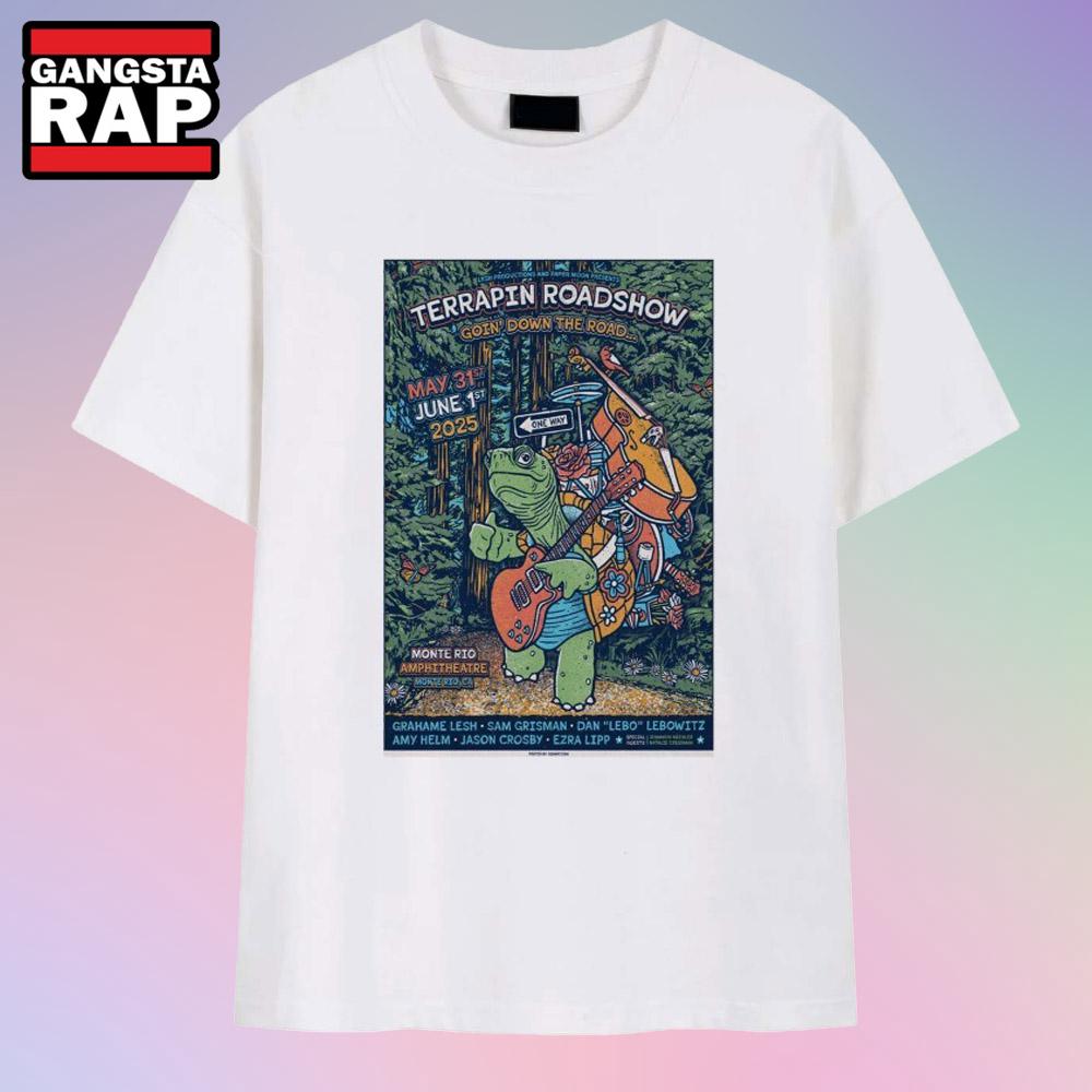 Terrapin Roadshow Goin’ Down The Road May 31st + June 1st 2025 Monte Rio Amphitheatre, Monte Rio, CA T-Shirt Terrapin Roadshow Goin’ Down The Road May 31st + June 1st 2025 Monte Rio Amphitheatre, Monte Rio, CA T-Shirt