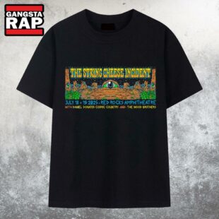The Strings Cheese Incident Red Rocks 2025 On Jul 18-19 2025 T Shirt