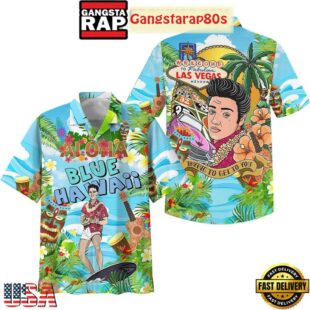 Elvis Presley Aloha Blue Hawaii Trying To Get To You Aloha Hawaiian Shirt