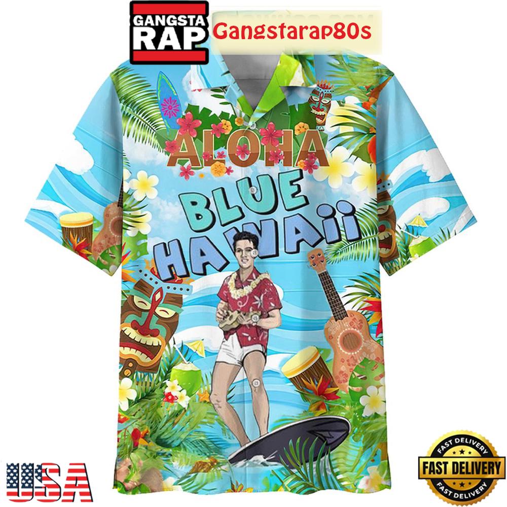 Elvis Presley Aloha Blue Hawaii Trying To Get To You Aloha Hawaiian Shirt Elvis Presley Aloha Blue Hawaii Trying To Get To You Aloha Hawaiian Shirt