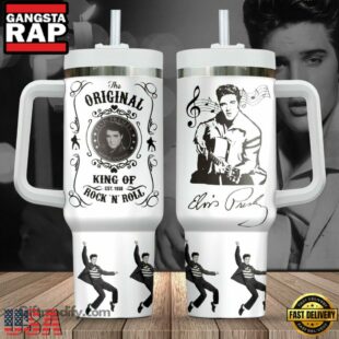 Elvis Presley The Original King of Rock N Roll Music Custom Tumbler Cup 40oz