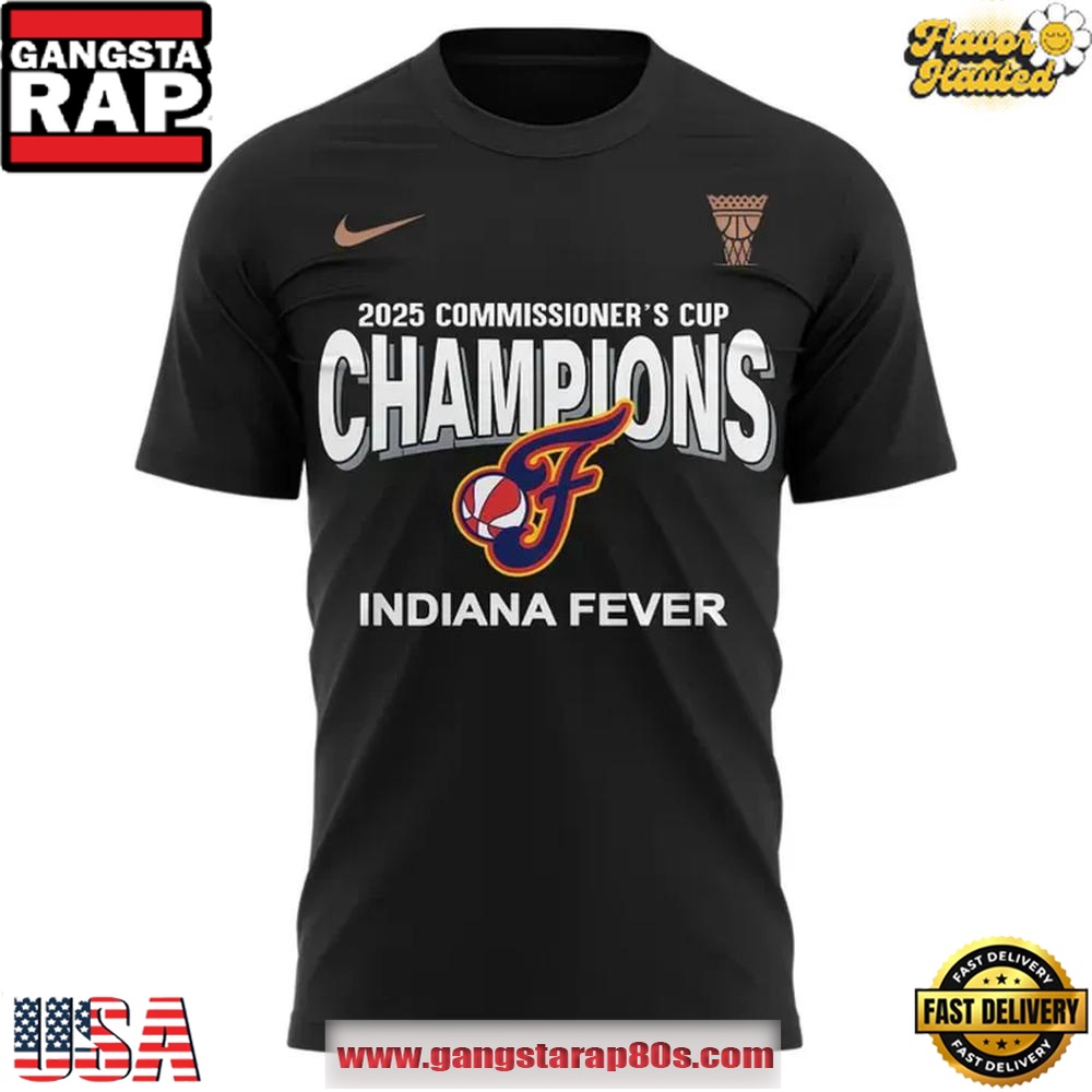 Indiana Fever 2025 Commissioner’s Cup Champions Special 3D T Shirt Indiana Fever 2025 Commissioner’s Cup Champions Special 3D T Shirt