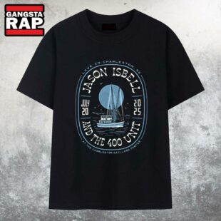 Jason Isbell And The 400 Unit In Charleston SC On Jul 20 2025 T Shirt
