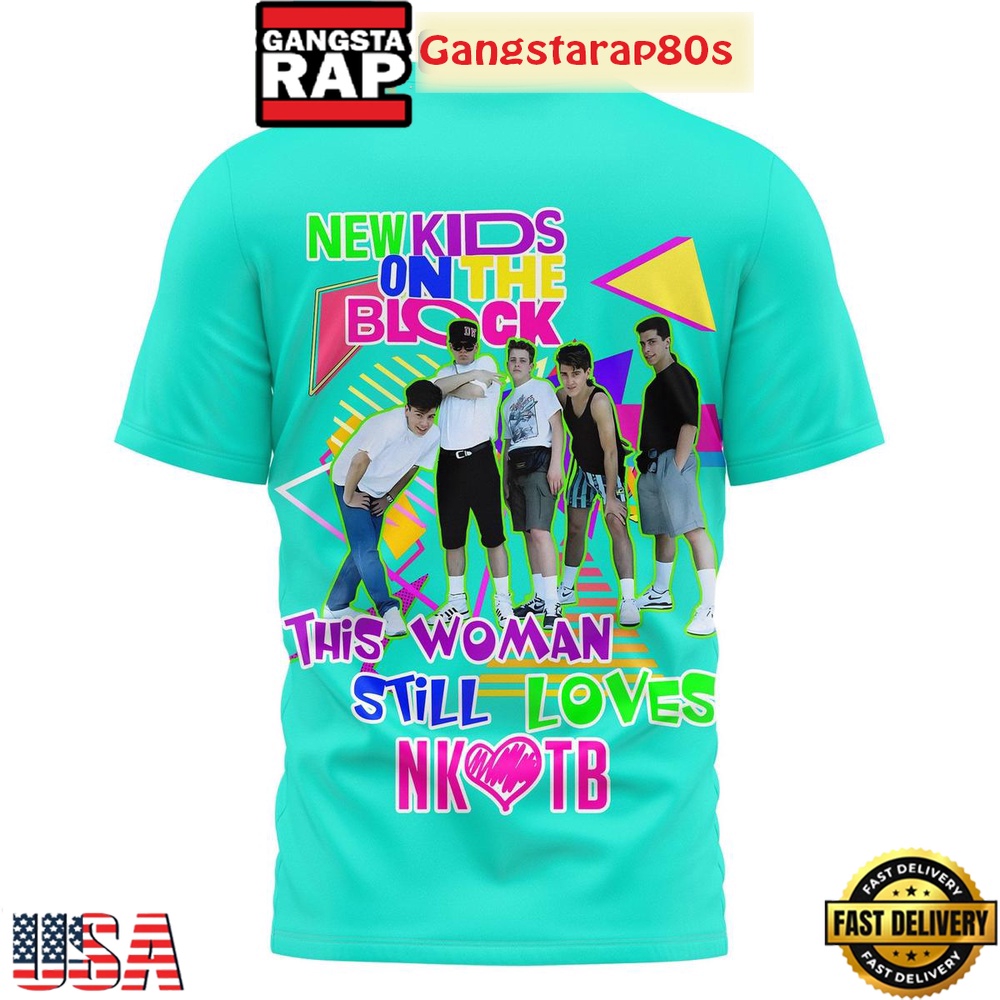 New Kids On The Block This Woman Still Loves T-Shirt New Kids On The Block This Woman Still Loves T-Shirt