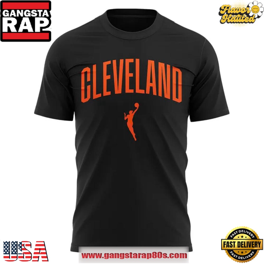 Official Cleveland WNBA Welcome Edition 3D T Shirt Official Cleveland WNBA Welcome Edition 3D T Shirt