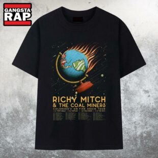 Rich Mitch And The Coal Miners Poster Colorado's On Fire Again Tour 2025 T Shirt