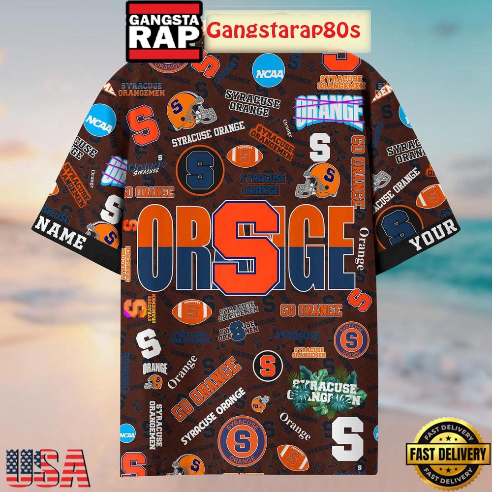 Syracuse Orange Solgan Go Orange True Fan Spirit Custom Name Aloha Hawaiian Shirt Syracuse Orange Solgan Go Orange True Fan Spirit Custom Name Aloha Hawaiian Shirt