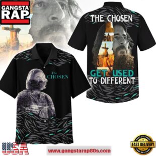 The Chosen Get Used To Different Hot Summer Hawaiian Shirt