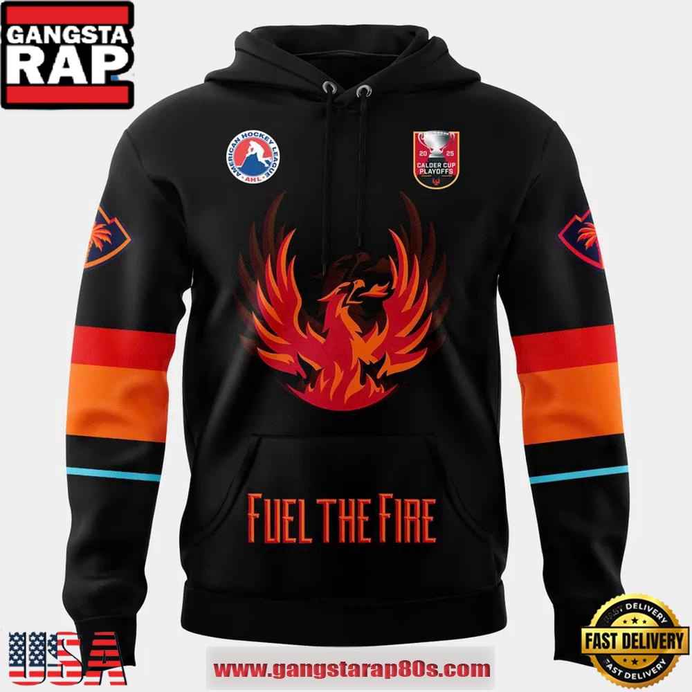 Coachella Valley Firebirds Fuel The Fire Clinched Calder Cup 2025 Hoodie Shirt Coachella Valley Firebirds Fuel The Fire Clinched Calder Cup 2025 Hoodie Shirt