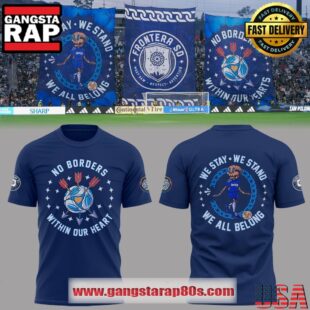 San Diego FC ” We Stay.We Stand.We All Belong” Unisex T Shirt